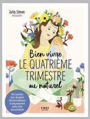 Bien vivre le quatrième trimestre au naturel - par Simon Julia