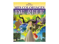 Mes Coloriages de Rêve - Princesses - livre à colorier