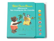 Découvre les musiques du monde - Petit Ours Brun - livre d'images
