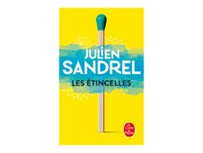 Les étincelles - par Sandrel Julien