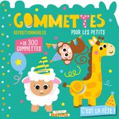 Mon P'tit Hemma Gommettes Pour Les Petits - C'est la Fête !