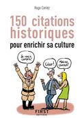 Petit-Livre     150 Citations Historiques pour enrichir sa culture
