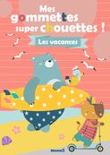Mes gommettes super chouettes ! les vacances