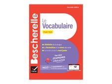 Bescherelle - Le vocabulaire pour tous (nouvelle édition)