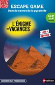 L'énigme des vacances - Escape game : Dans le secret de la pyramide - 5e à la 4e