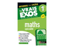 Maths Première - Les vrais exos du BAC - + de 100 exercices avec corrigés détaillés - par Pasquet Stéphane, Maurette Eric