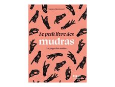 Le Petit livre des mudras - par Garnaud Laura