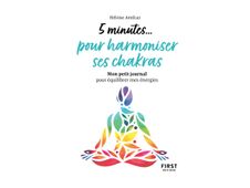 Petit livre - 5 minutes... pour harmoniser ses chakras - par Amilcar Héloïse