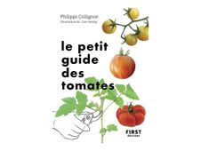 Le Petit Guide jardin des tomates - par Collignon Philippe