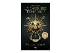 Vampyria - Tome 1 - La Cour des Ténèbres