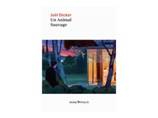 Un Animal Sauvage - par Dicker Joël