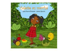 Colette au marché - par Faure-Pompey Elsa, Ketty Bunch - livre d'images