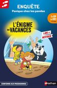 L'énigme des vacances - Panique chez les pandas - du CEP au CE1