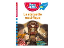 La statuette maléfique - Sami et Julie - CE2 - par Bonté Thérèse, de Mullenheim Sophie