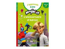 L'anniversaire d'Adrien - J'apprends à lire avec Miraculous - CP2 - par Fallot Marion