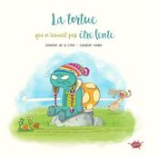 La tortue qui n'aimait pas être lente