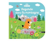 Regarde dans la montagne - dès 6 mois