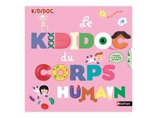 Le grand Kididoc du corps humain - Livre pop-up - dès 4 ans