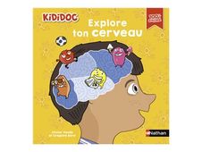 Kididoc - Explore ton cerveau - documentaire 100% animé - dès 5 ans