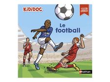 Kididoc - Le Football - documentaire 100% animé - dès 5 ans