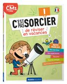 C'est pas sorcier de réviser en vacances - Du CM1 au CM2