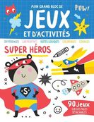 Mon grand bloc de jeux et d'activités - Super héros