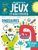 Mon grand bloc de jeux et d'activités - Dinosaures