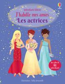 Usborne - J'habille mes amies - Les actrices - Autocollants