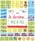Usborne - Je dessine... pas à pas
