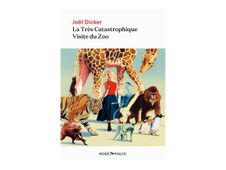 La Très Catastrophique Visite du Zoo - Joël Dicker