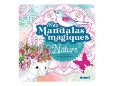 Mes mandalas magiques - Nature - En coloriant, la magie des dessins se dévoile! - livre à colorier