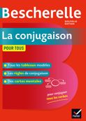 Bescherelle La Conjugaison pour tous - Nouvelle Edition - Hatier