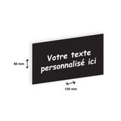 Plaque personnalisée avec votre texte - 120 x 60 mm - noire - adhésivée prête à poser