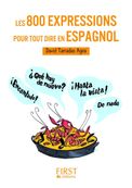 Petit Livre - Les 800 Expressions pour tout dire en espagnol