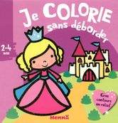 Je colorie sans déborder (2-4 ans) - château princesse