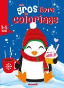 Mon gros livre de coloriage - Noël - Pingouin