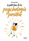 Le petit livre de - La psychologie positive