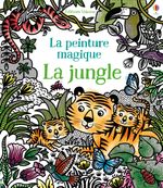 La jungle - la peinture magique