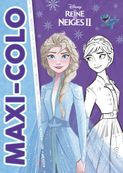 LA REINE DES NEIGES 2 - Maxi Colo - Disney