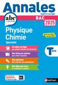 Annales ABC du BAC - Physique-Chimie Tle - Sujets et corrigés - Enseignement de spécialité Terminale - Epreuve finale