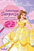 Disney Princesses - Coloriage surprise - Bloc de coloriage magique - Dès 4 ans