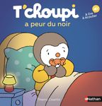 T'choupi a peur du noir