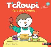 T'choupi fait des crèpes