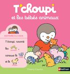 T'choupi et les bébés animaux