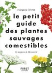 Le Petit guide des plantes sauvages comestibles