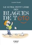 Le Super Petit Livre des Blagues de Toto