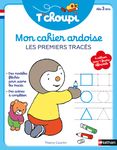 T'choupi - Mon cahier ardoise - Les premiers traces