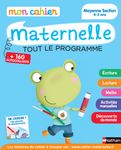 Mon cahier maternelle - Moyenne Section