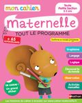 Mon cahier maternelle - Toute Petite Section 2-3 ans
