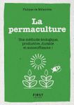 Le petit livre de - La permaculture - Une méthode écologie, productive, durable et autosuffisante !